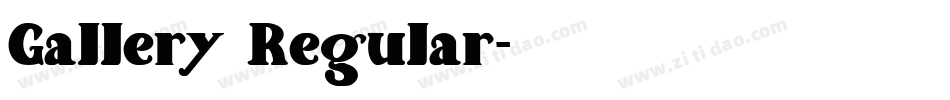 Gallery Regular字体转换